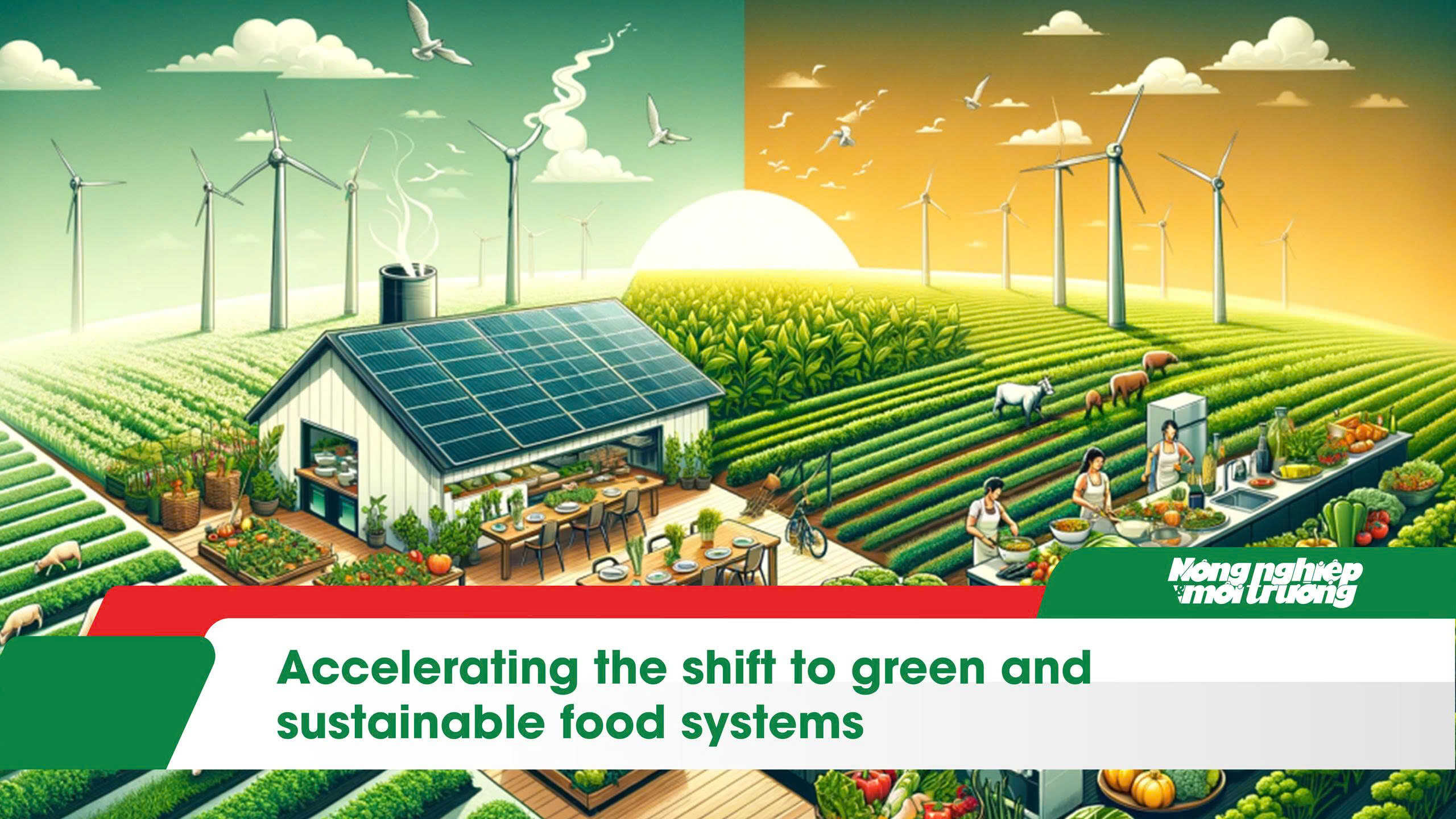 Accelerating the shift to green and sustainable food systems